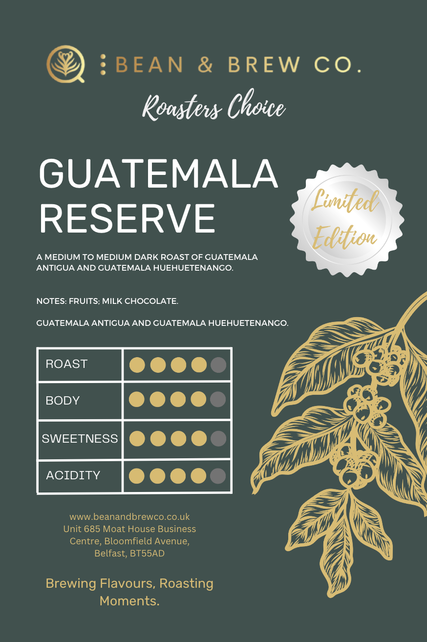 Guatemala Reserve- SPECIAL OFFER - Premium Blends from Bean and Brew Co. - Just £14.99! Shop now at Bean & Brew Co.