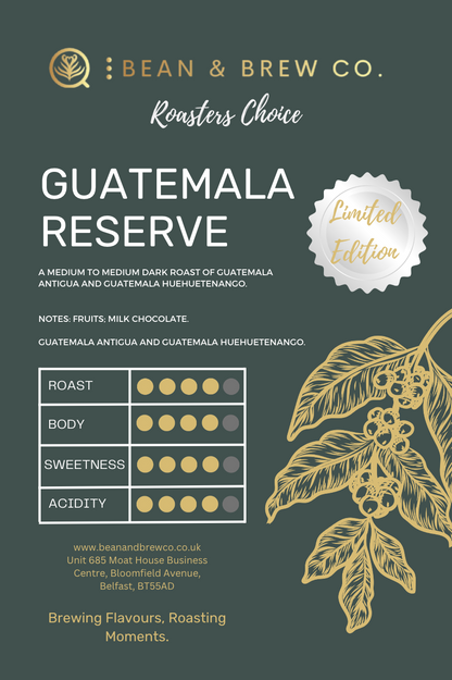 Guatemala Reserve- SPECIAL OFFER - Premium Blends from Bean and Brew Co. - Just £14.99! Shop now at Bean & Brew Co.