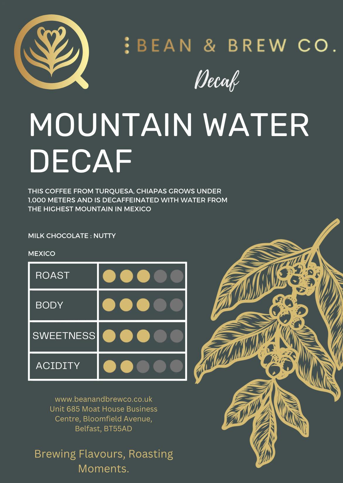 Mountain Water Process Decaf - Premium Decaf from Bean and Brew Co. - Just £12.49! Shop now at Bean & Brew Co.